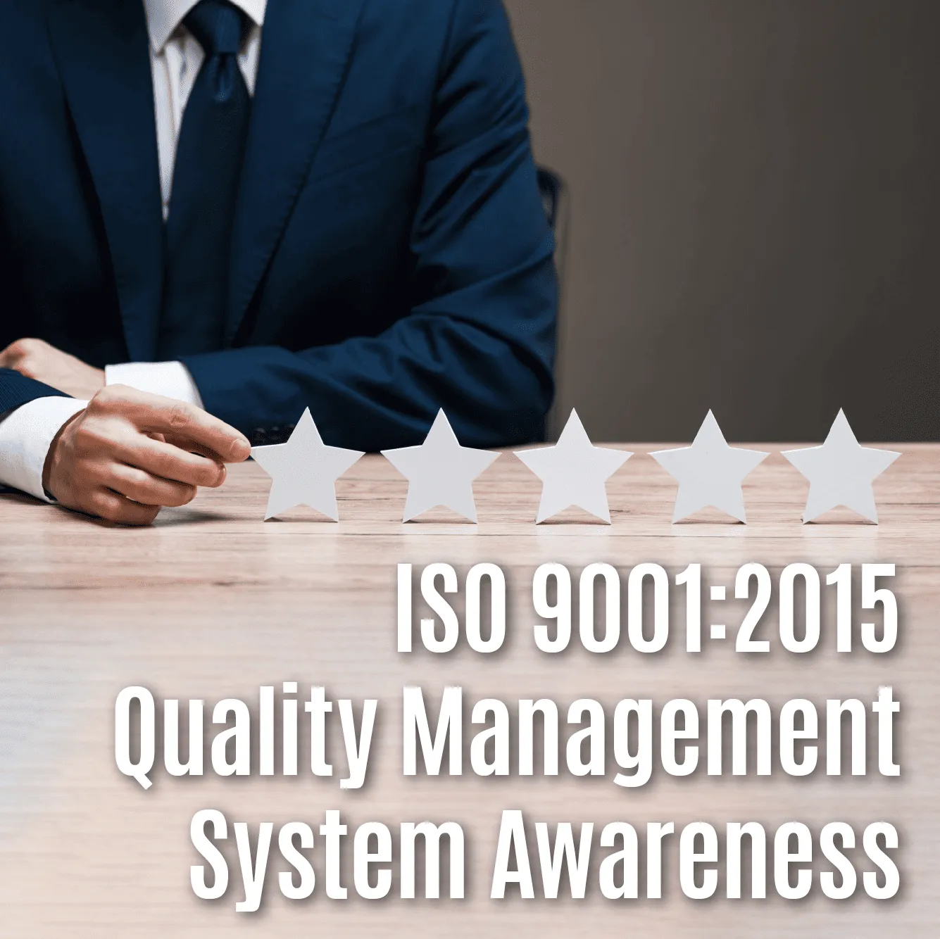 ISO 9001:2015 Quality Management System Awareness