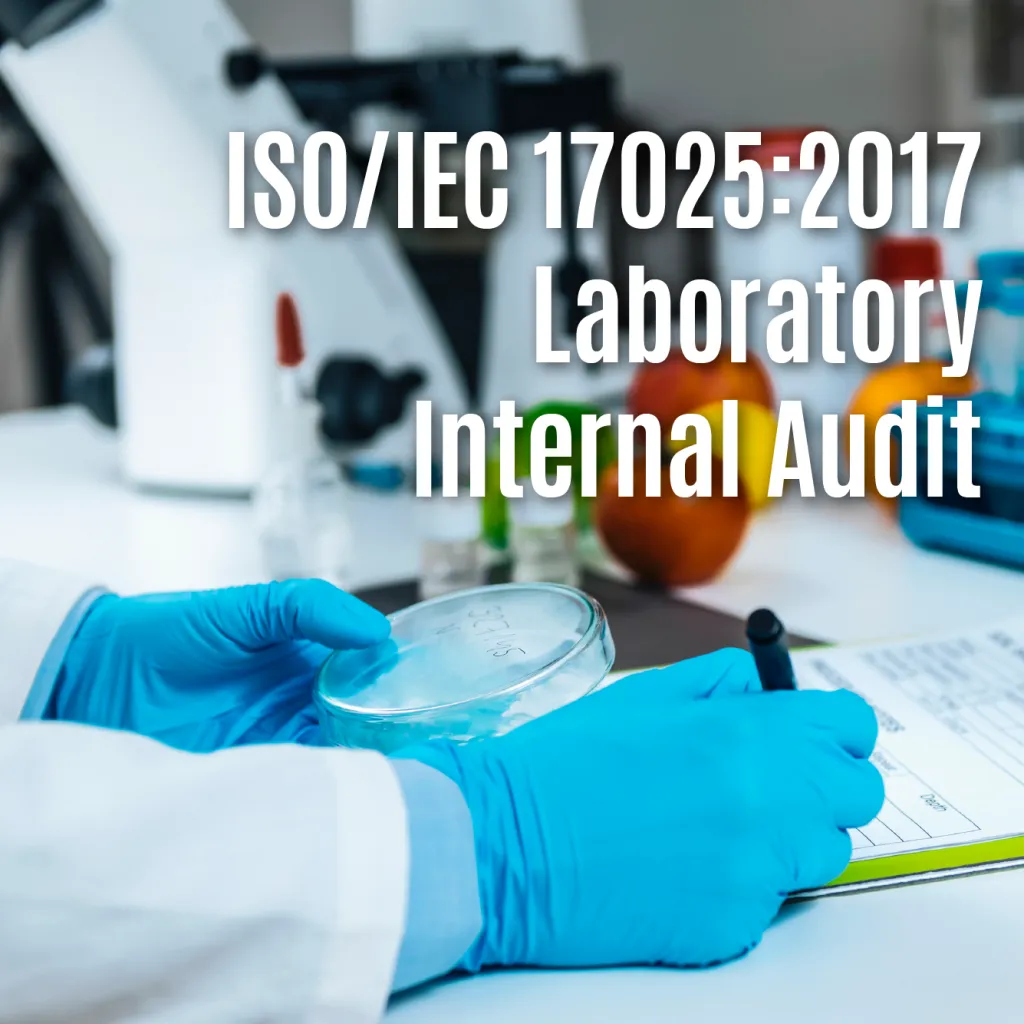 ISO/IEC 17025:2017 Laboratory Internal Audit